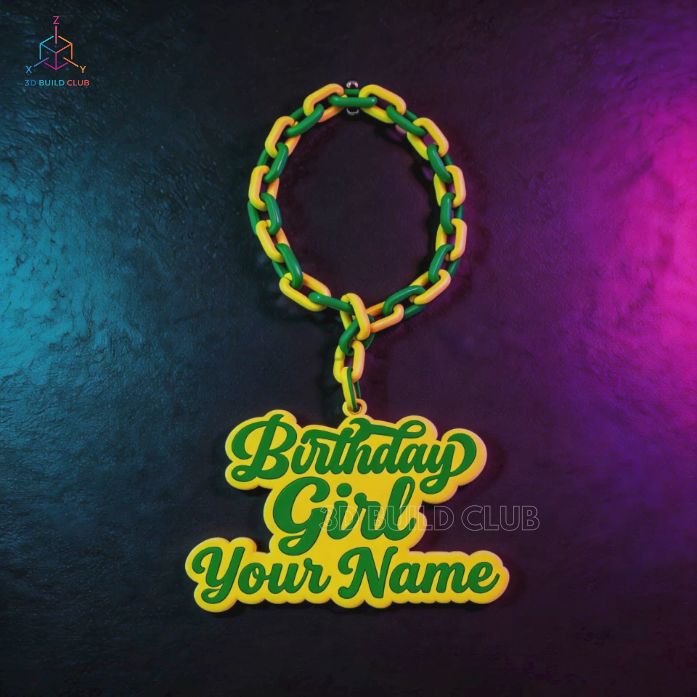 Birthday Girl Chain Prop – Personalized 3D Printed Birthday Accessory